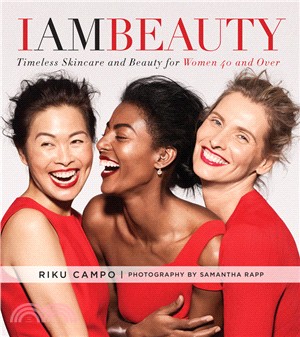 I Am Beauty: Timeless Skincare And Beauty For Women 40 And Over