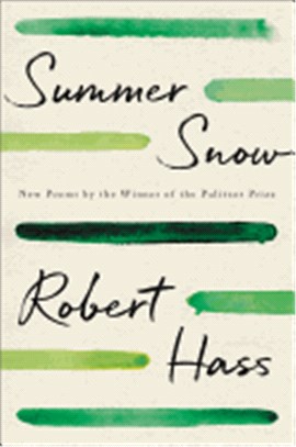 Summer Snow ― New Poems