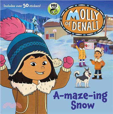 Molly of Denali ― A-maze-ing Snow