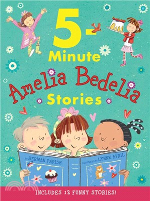 Amelia Bedelia 5-minute Stories