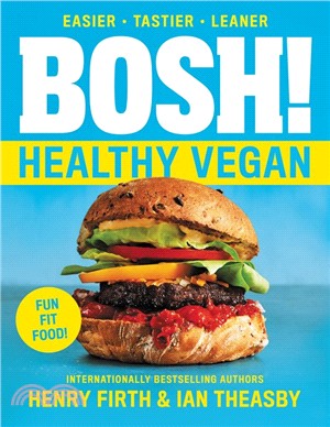 Bosh! ― The Healthy Vegan Diet