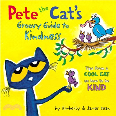 Pete the Cat's Groovy Guide to Kindness (精裝本)