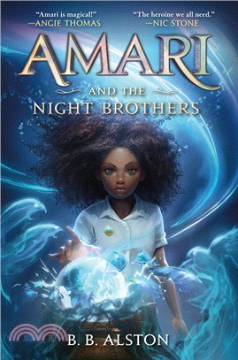Amari and the night brothers...