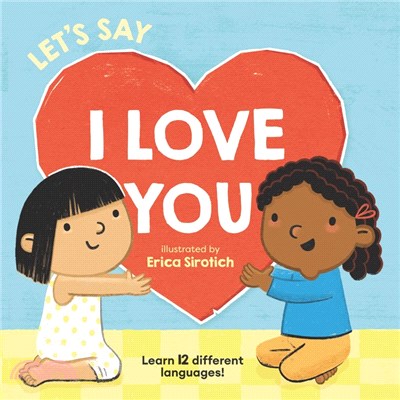 Let's Say: I Love You!