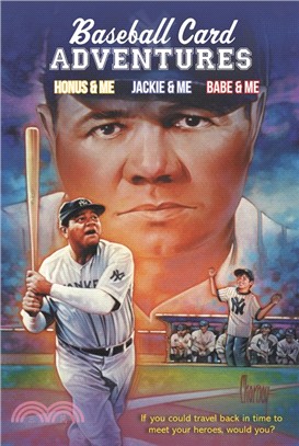 Baseball Card Adventures Set ― Honus & Me, Jackie & Me, Babe & Me