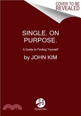Single on Purpose ― A Guide to Finding Yourself