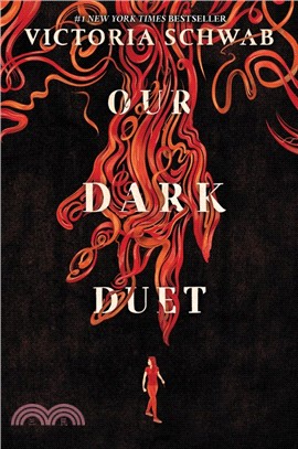 Our Dark Duet :a monsters of verity novel /