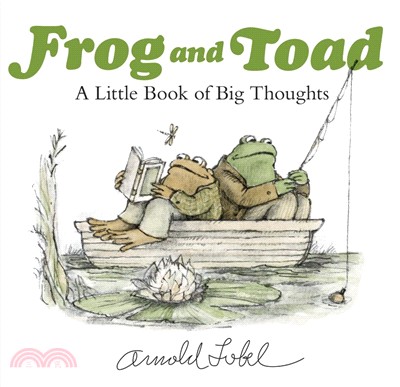 Frog and Toad ― A Little Book of Big Thoughts