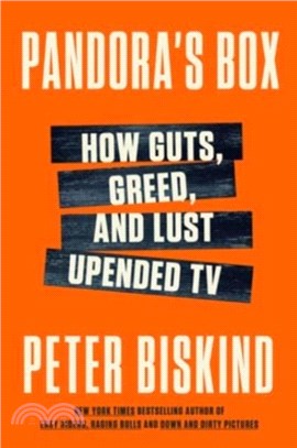 Pandora's Box：How Guts, Guile, and Greed Upended TV