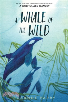 A whale of the wild /