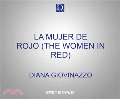 La Mujer de Rojo (the Women in Red)
