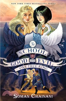 The school for good and evil 6 : one true king