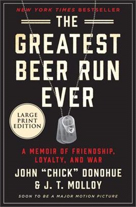 The Greatest Beer Run Ever ― A Memoir of Friendship, Loyalty, and War