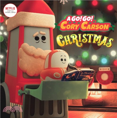 Go! Go! Cory Carson: A Go! Go! Cory Carson Christmas