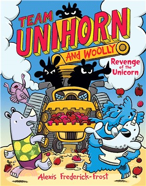 Team Unihorn and Woolly #2: Revenge of the Unicorn (Graphic Novel)