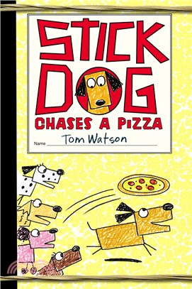 Stick Dog Chases a Pizza (平裝本)