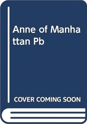 ANNE OF MANHATTAN PB