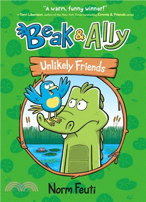 Beak & Ally #1: Unlikely Friends (graphic novel)