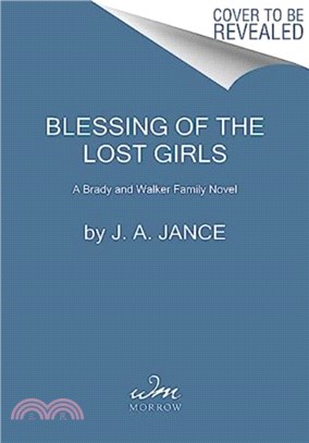 Blessing of the Lost Girls：A Brady and Walker Family Novel