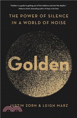 Golden：The Power of Silence in a World of Noise