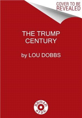 The Trump Century