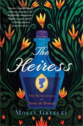 The Heiress: The Revelations of Anne de Bourgh