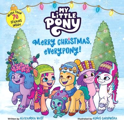My Little Pony: Merry Christmas, Everypony!: Includes More Than 50 Stickers!