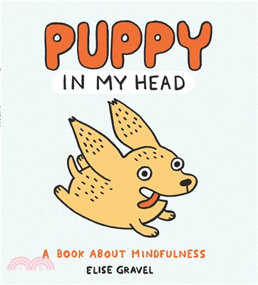 Puppy In My Head ― A Book About Mindfulness