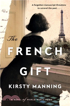 The French Gift：A Novel of World War II Paris