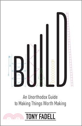 Build :an unorthodox guide t...