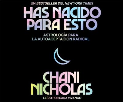 You Were Born for This (Spanish Edition): Astrology for Radical Self Acceptance