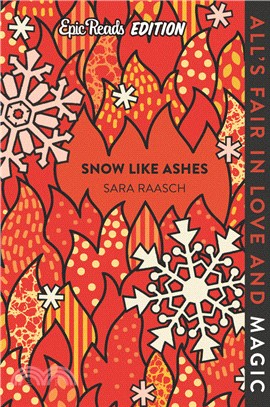 Snow Like Ashes Epic Reads Edition