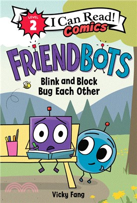 Friendbots: Blink and Block Bug Each Other