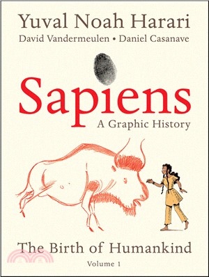 Sapiens: A Graphic History : The Birth of Humankind (圖像版)