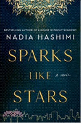 Sparks Like Stars：A Novel