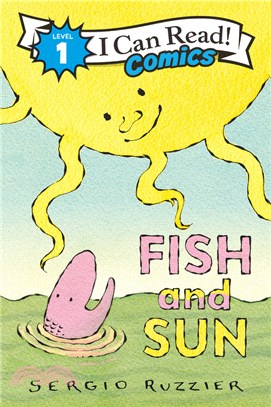 Fish and Sun (I Can Read Comics)(Level 1)(平裝本)