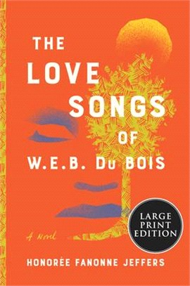 The Love Songs of W.E.B. Du Bois