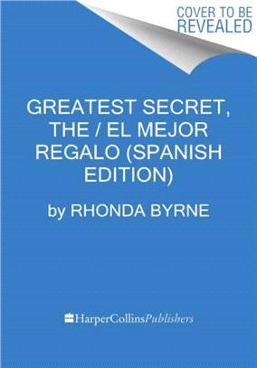 Greatest Secret, The \ El Secreto Mas Grande (Spanish edition)