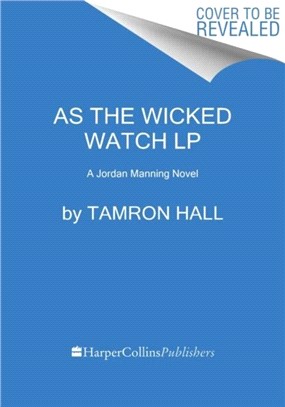 As the Wicked Watch：The First Jordan Manning Novel
