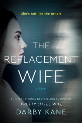 The Replacement Wife：A Novel
