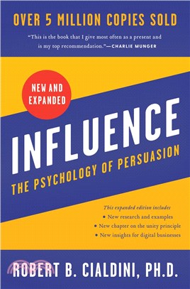Influence, New and Expanded：The Psychology of Persuasion