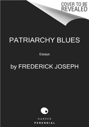 Patriarchy Blues：Reflections on Manhood