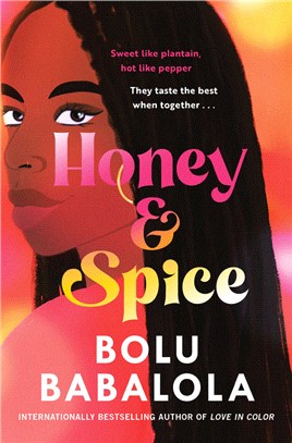Honey and Spice：A Novel