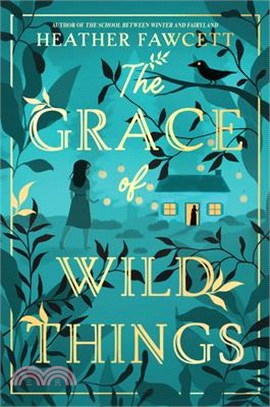 The grace of wild things /