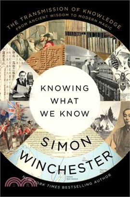 Knowing What We Know: The Transmission of Knowledge: From Ancient Wisdom to Modern Magic