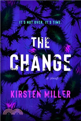 The Change：A Novel