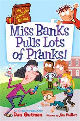 #1: My Weirdtastic School: Miss Banks Pulls Lots of Pranks!