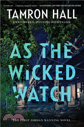 As the Wicked Watch：A Novel