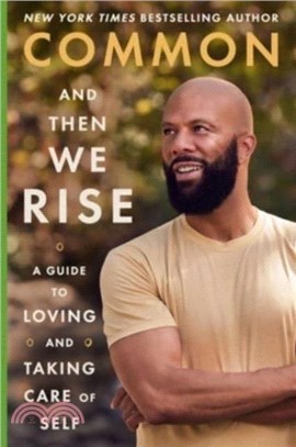 And Then We Rise：A Guide to Loving and Taking Care of Self