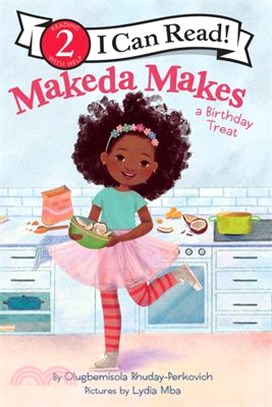 Makeda Makes a Birthday Treat